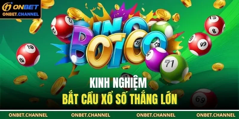 Xổ Số Siêu Tốc - Làm Chủ Tốc Độ Quay Thưởng 1 Phút 2 Kinh nghiệm bắt cầu xổ số thắng lớn