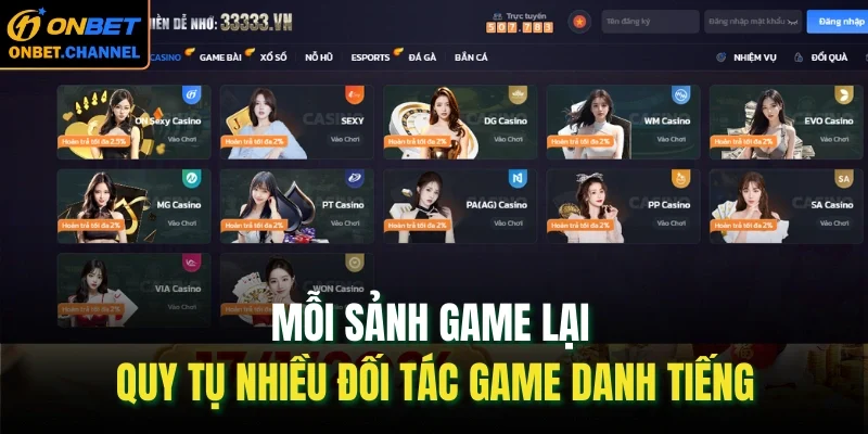 Mỗi sảnh cược lại quy tụ nhiều đối tác game danh tiếng